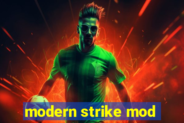 modern strike mod